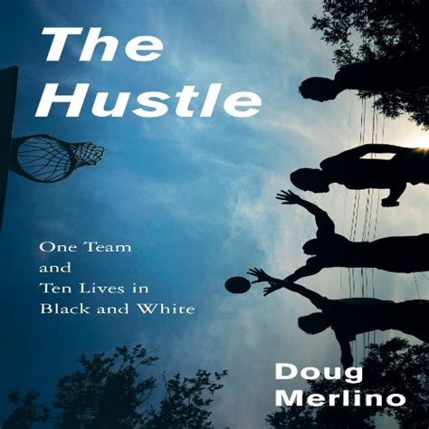 the hustle one team and ten lives in black and white Kindle Editon