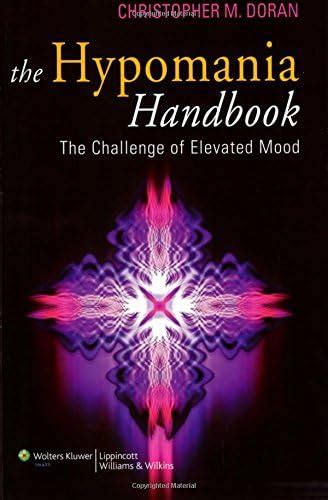 the hypomania handbook the challenge of elevated mood Reader