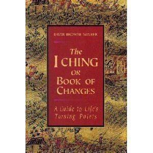 the i ching or book of changes a guide to lifes turning points PDF