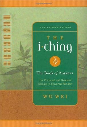 the i ching the book of answers new revised edition Reader