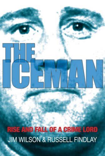 the iceman the rise and fall of a crime lord Kindle Editon