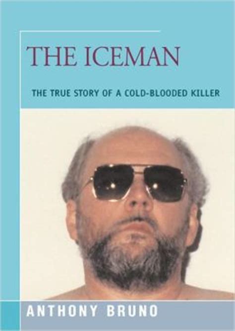 the iceman the true story of a cold blooded killer Reader