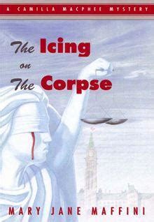 the icing on the corpse a camilla macphee mystery camilla macphee mysteries Doc