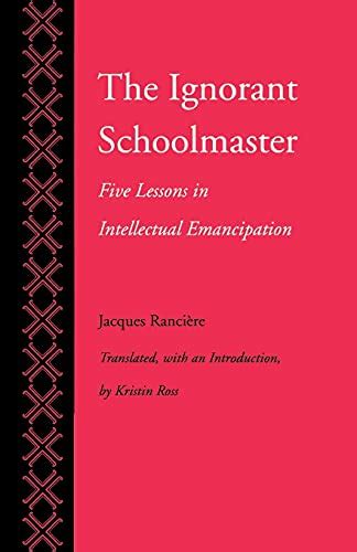 the ignorant schoolmaster five lessons in intellectual emancipation PDF