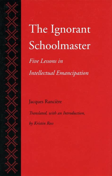 the ignorant schoolmaster five lessons in intellectual emancipation PDF