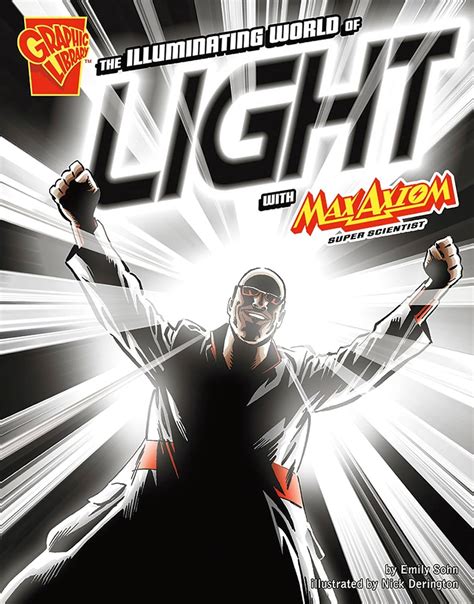 the illuminating world of light with max axiom super scientist graphic science Epub