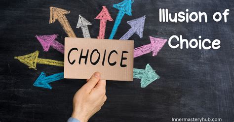 the illusion of choice the illusion of choice Reader