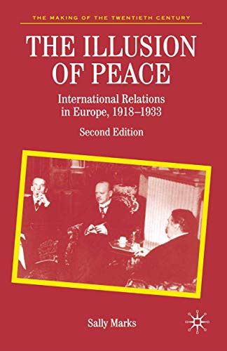 the illusion of peace international relations in europe 1918 1933 PDF