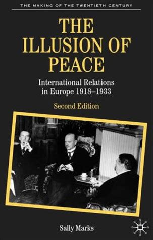 the illusion of peace international relations in europe 1918 1933 PDF