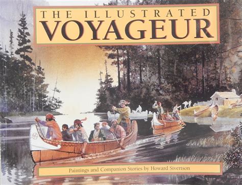 the illustrated voyageur paintings and companion stories Epub