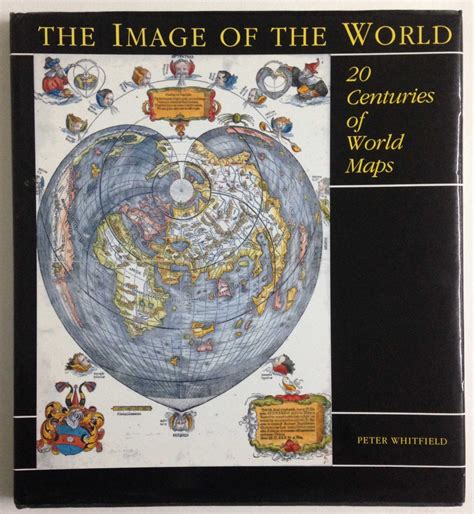 the image of the world 20 centuries of world maps Reader