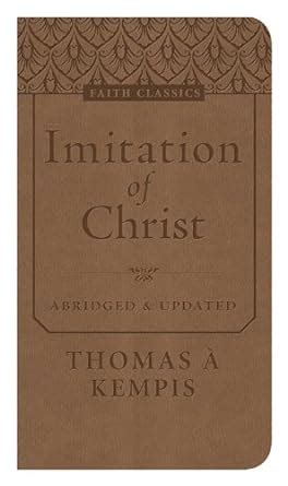 the imitation of christ faith classics Kindle Editon