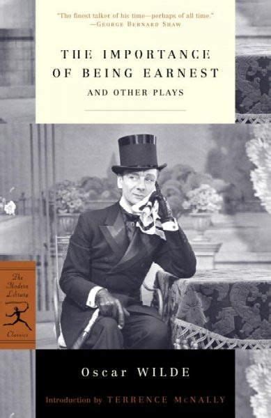 the importance of being earnest and other plays modern library classics PDF