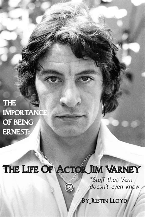 the importance of being ernest the life of actor jim varney stuff that vern doesnt even know Doc