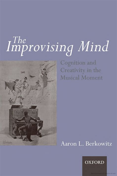 the improvising mind cognition and creativity in the musical moment PDF