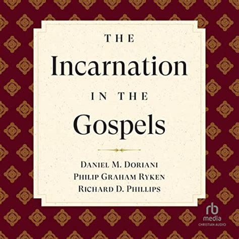 the incarnation in the gospels reformed expository commentary Doc
