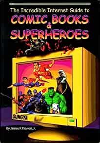 the incredible internet guide to comic books and superheroes Doc