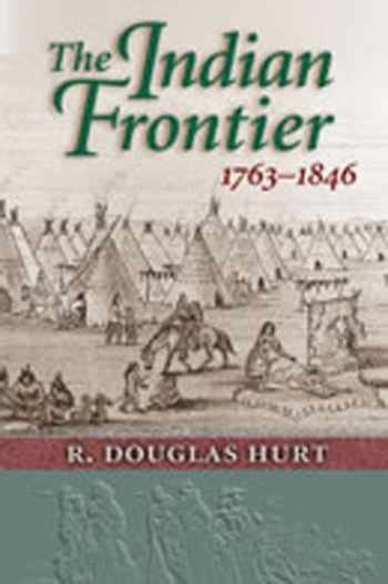 the indian frontier 1763 1846 Reader