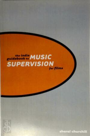 the indie guidebook to music supervision for films Kindle Editon