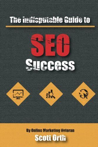 the indisputable guide to seo success Reader