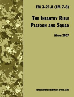 the infantry rifle platoon and squad fm 3 21 8 or 7 8 Doc