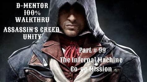 The Infernal Machine Assassin S Creed Unity Walkthrough
