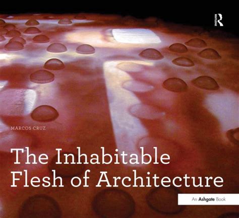 the inhabitable flesh of architecture Ebook PDF