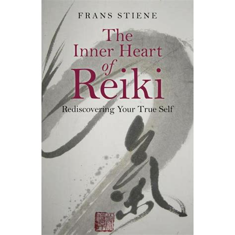 the inner heart of reiki rediscovering your true self Reader