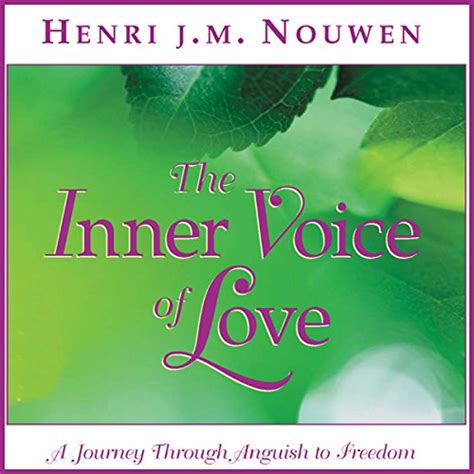 the inner voice of love a journey through anguish to freedom PDF