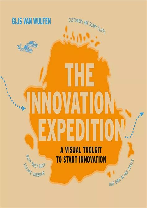 the innovation expedition a visual toolkit to start innovation Epub