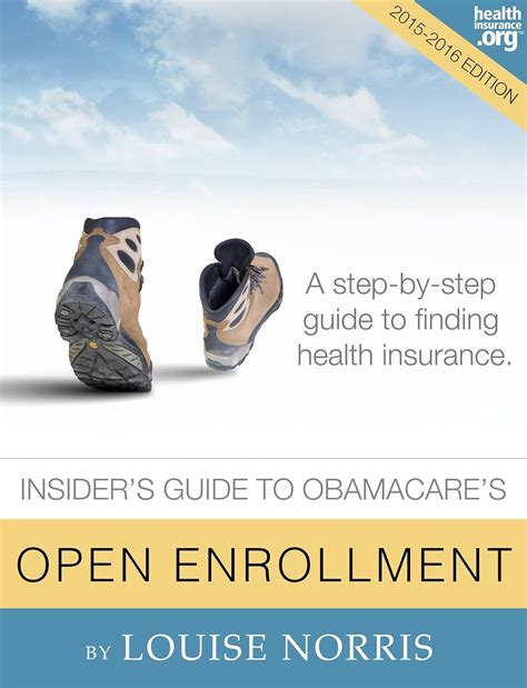 the insiders guide to obamacares open enrollment 2015 2016 a step by step guide to finding health insurance PDF