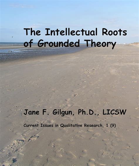 the intellectual roots of grounded theory current issues in qualitative research book 1 Epub