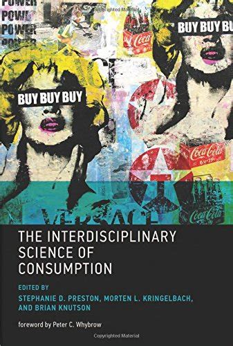 the interdisciplinary science of consumption Kindle Editon