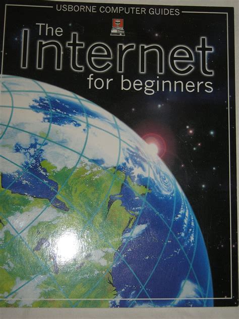 the internet for beginners usborne computer guides PDF