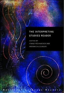 the interpreting studies reader routledge langage readers Kindle Editon