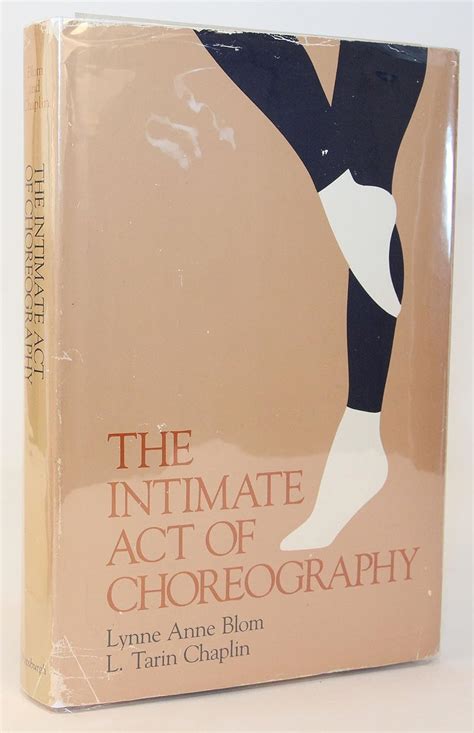 the intimate act of choreography the intimate act of choreography Kindle Editon