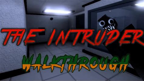 The Intruder Walkthrough