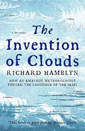 the invention of clouds how an amateur Doc