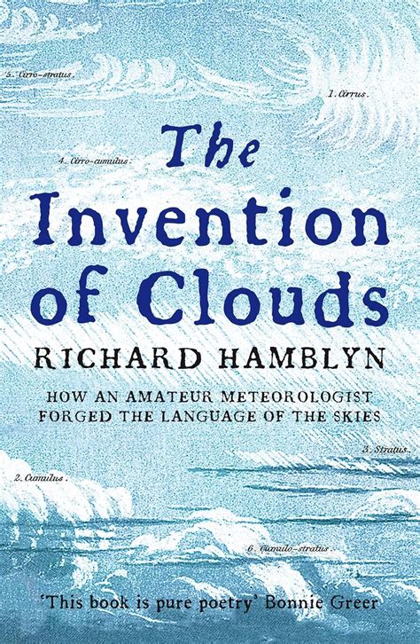 the invention of clouds how an amateur meteorologist forged the language of the skies Reader