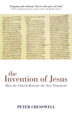 the invention of jesus how the church rewrote the new testament PDF