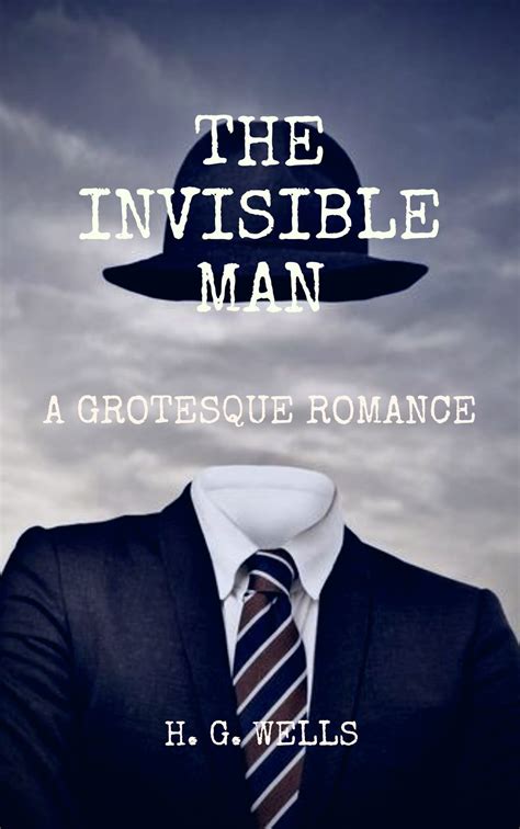 the invisible man a grotesque romance Kindle Editon