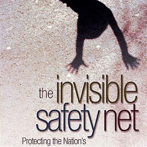 the invisible safety net the invisible safety net PDF