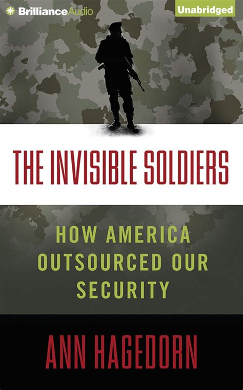 the invisible soldiers how america outsourced our security Epub