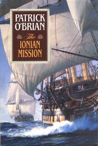 the ionian mission vol book 8 aubrey or maturin novels Epub