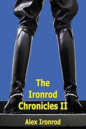 the ironrod chronicles ii a boner book PDF