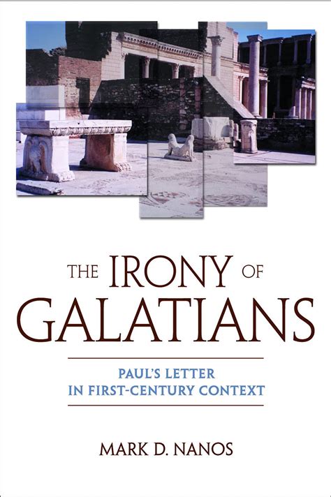 the irony of galatians pauls letter in first century context Reader