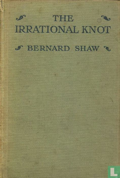 the irrational knot the works of bernard shaw volume 2 Kindle Editon