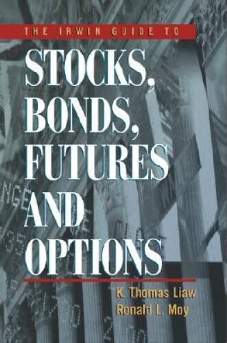 the irwin guide to stocks bonds futures and options PDF