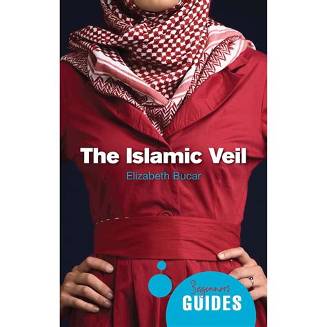 the islamic veil a beginners guide beginners guides Kindle Editon