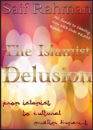 the islamist delusion from islamist to cultural muslim humanist Doc